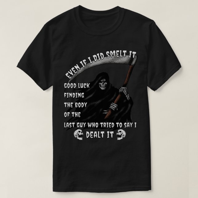 Camiseta Arrepiá-la, Engraçado, Fart Grim Reaper Irônico (Frente do Design)