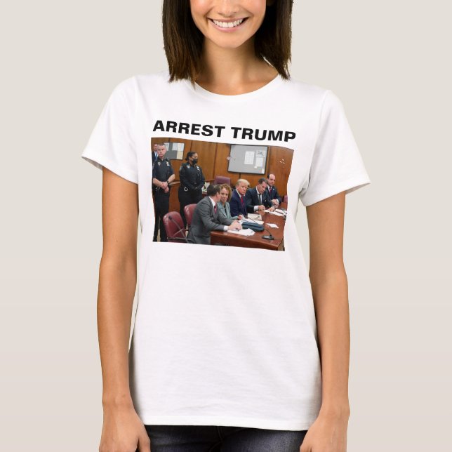 Camiseta Arrest Donald Trump T-Shirt (Frente)