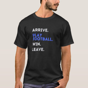 Camiseta ARRIVE PLAY FOOTBALL GANHA A FÉRIE DE Futebol