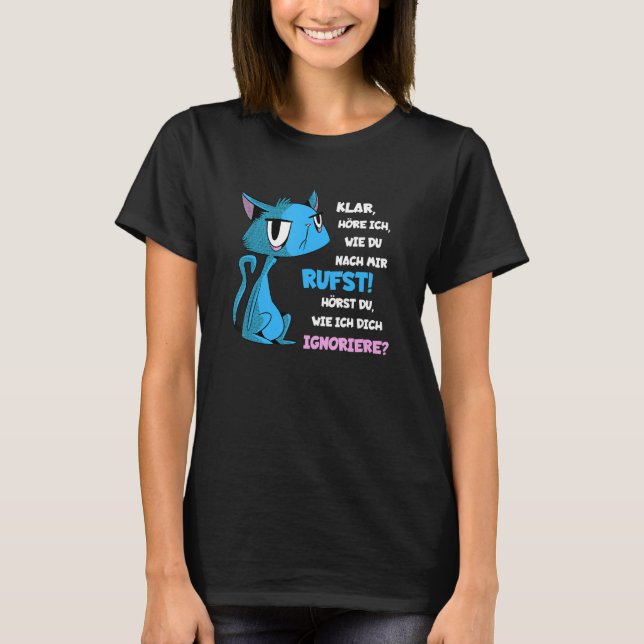 Camiseta Arrogant cat Do you hear me ignoring you hangover (Frente)