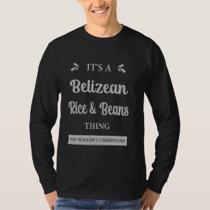 Camiseta Arroz Beliziano E Feijão Belize: Favor De Comida F