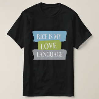 Camiseta arroz é minha língua de amor