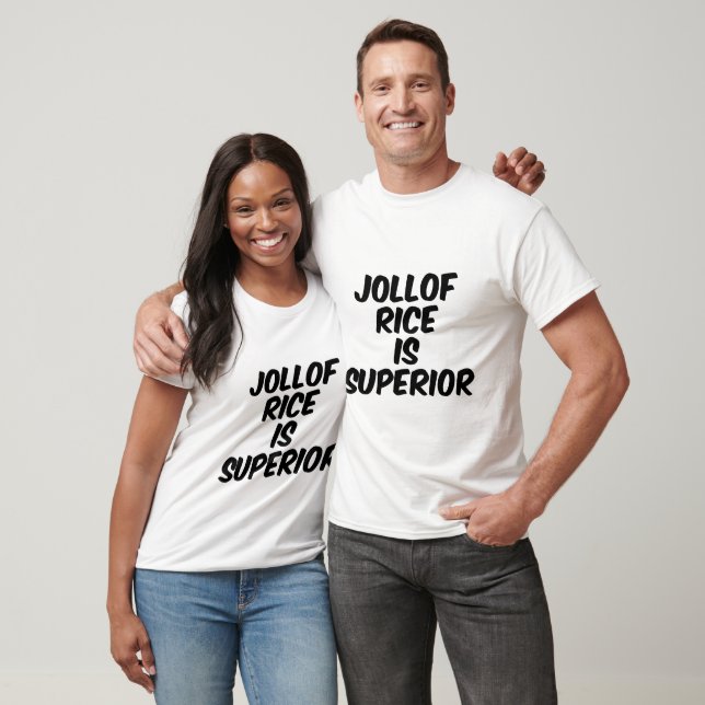 Camiseta Arroz jollof é superior (Unissex)