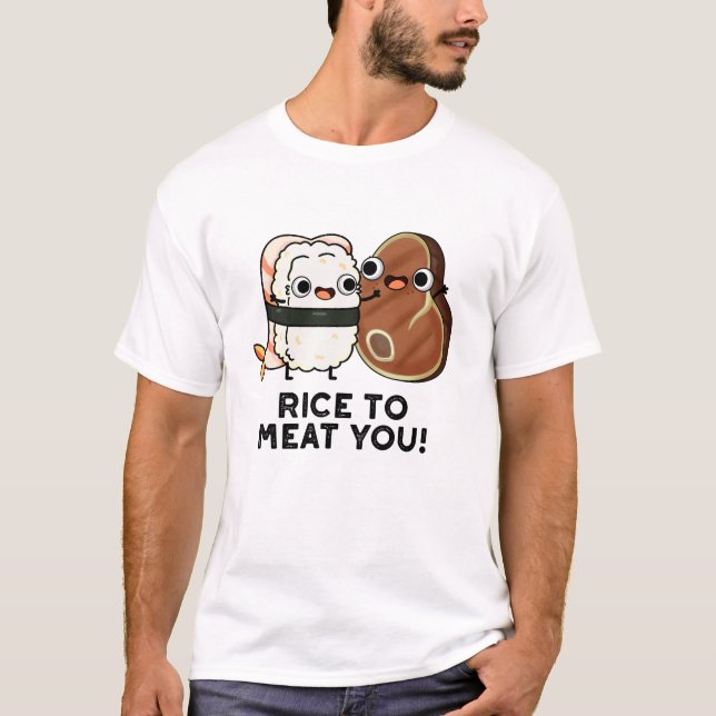 Camiseta Arroz Para Carne Você Engraçado Sushi Steak (Frente)