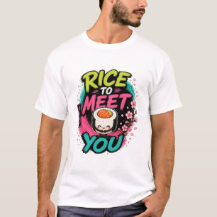 Camiseta Arroz para Conhecê-lo – Design de Sushi Kawaii Fof