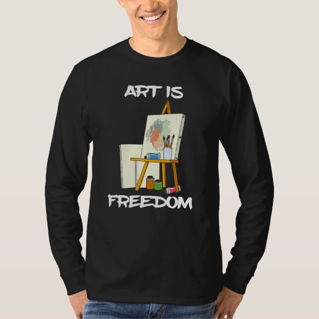 Camiseta Art Is Freedom Colorors Paint Tools Painst (Frente)