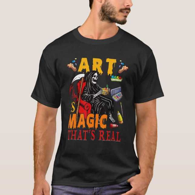 Camiseta Art Is Magic That's Real The Death Skeleton Teache (Frente)