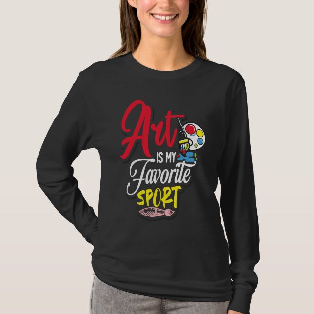 Camiseta Art Is My Favorite Sport (Frente)