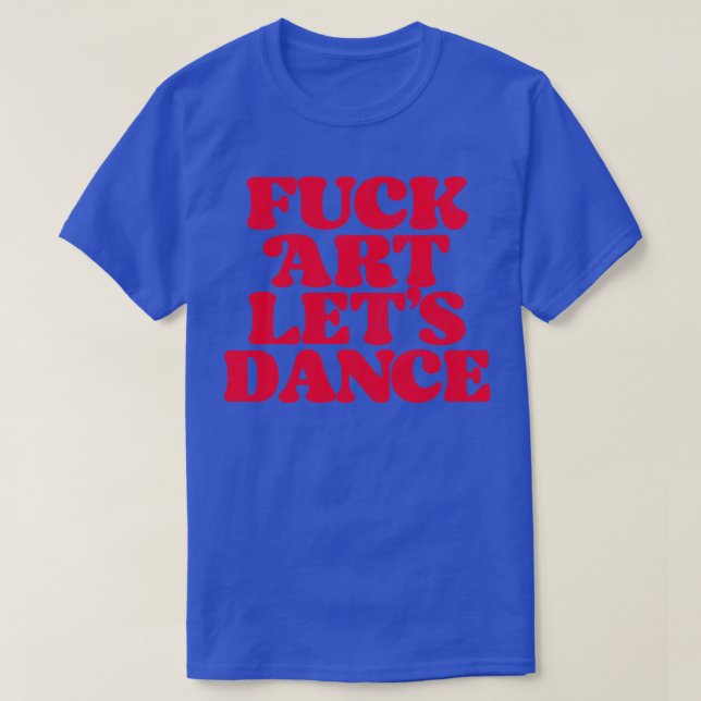 Camiseta Art Lets Dance (Frente do Design)