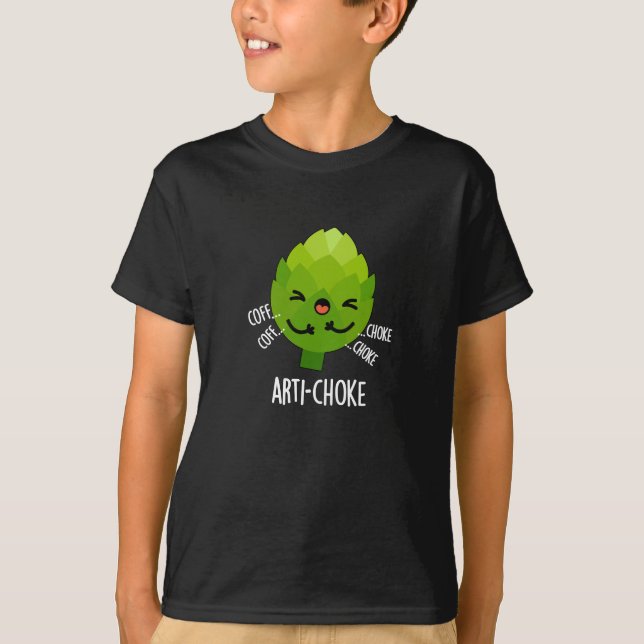 Camiseta Art sufke Funny Veggie Artichoke Pun Dark BG (Frente)