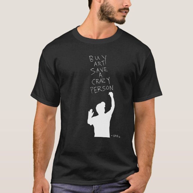 Camiseta Arte comprar Salva Uma Pessoa Louca Sinal de Camis (Frente)