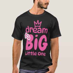 Camiseta Arte de Citação Doce Sonhe Grande Pequeno Um