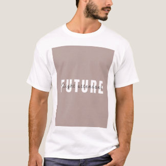 Camiseta Arte de futuro agradável