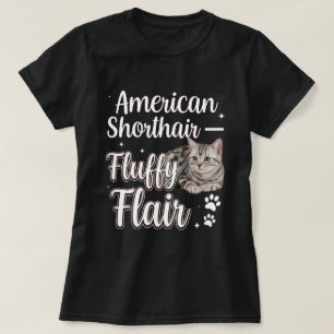 Camiseta Arte de Gato American Shorthair Fluffy Flair