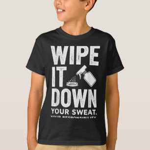 Camiseta Arte de Motivação de Fitness Limpe Tudo
