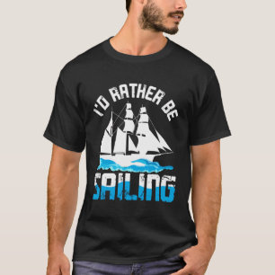 Camiseta Arte De Navegação Engraçada Para Pais Que Velejam
