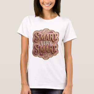 Camiseta Arte de texto 3D Witty Gold SMART MUITO INTELIGENT