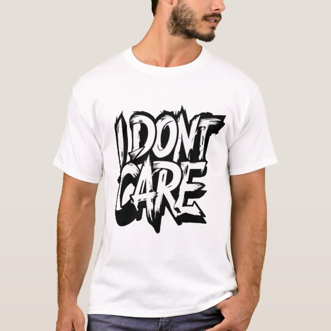 Camiseta Arte de texto 'Eu Não Me Importo' (Frente)