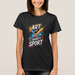 Camiseta Arte É Meu Esporte Favorito Professor de Arte Humo
