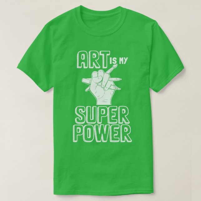 Camiseta Arte É O Meu Superpoderoso Desenho De Pintura (Frente do Design)