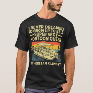 Camiseta Arte engraçada da rainha do pontão para mulheres e