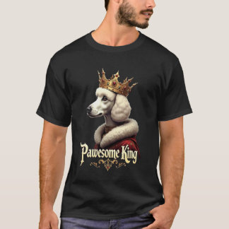 Camiseta Arte engraçada de cachorro do rei poodle pawesome