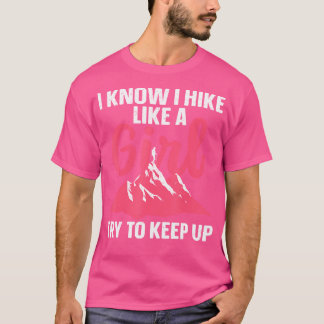 Camiseta Arte Engraçada Para Mulheres Meninas Hiker Gag Hik