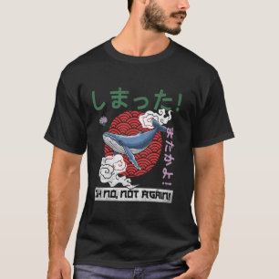 Camiseta Arte Japonês Oh Não Outra Vez Baleia e Animal de E