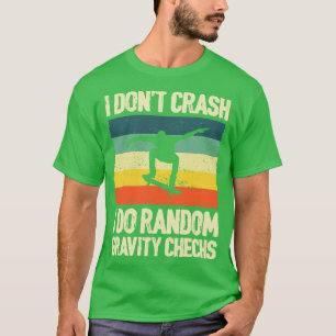 Camiseta Arte legal De Skateboard Para Homens Mulheres Skat