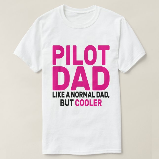 Camiseta Arte-Piloto Funny Para Aviões-Piloto De Pai (Frente do Design)