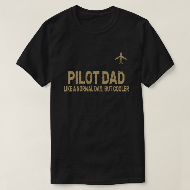 Camiseta Arte-Piloto Funny Para Aviões-Piloto De Pai (Frente do Design)