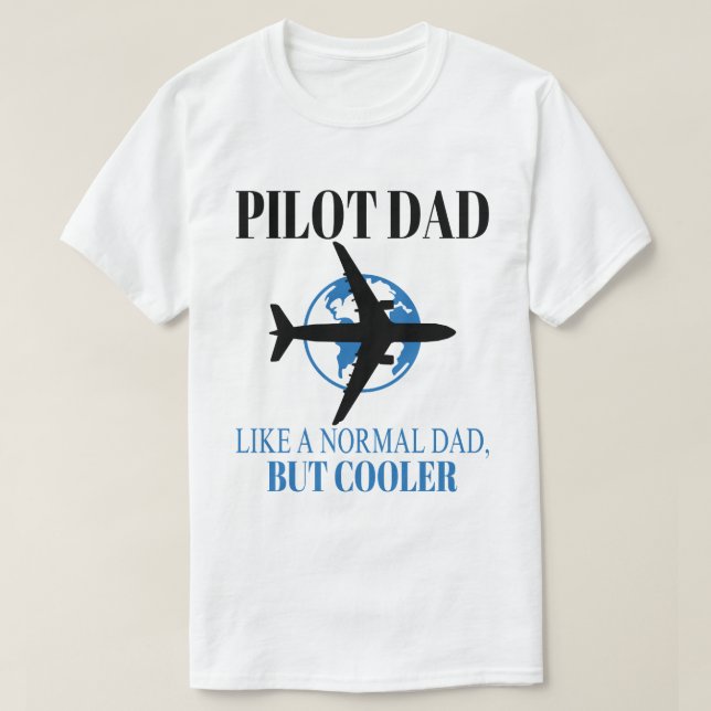 Camiseta Arte-Piloto Funny Para Aviões-Piloto De Pai (Frente do Design)