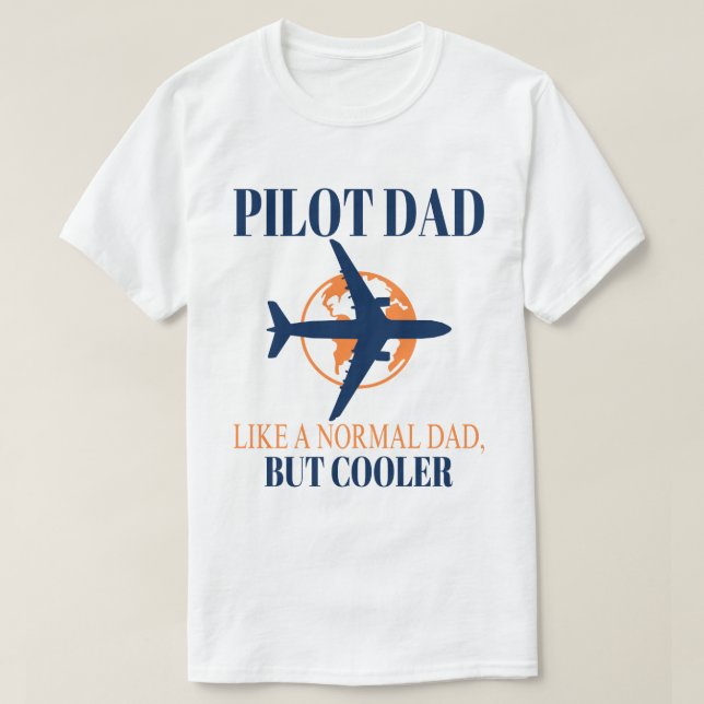 Camiseta Arte-Piloto Funny Para Aviões-Piloto De Pai (Frente do Design)