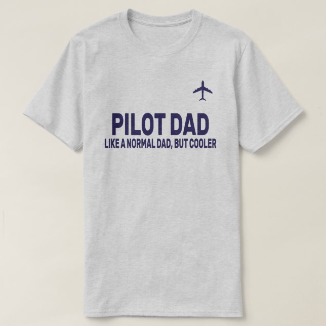 Camiseta Arte-Piloto Funny Para Aviões-Piloto De Pai (Frente do Design)