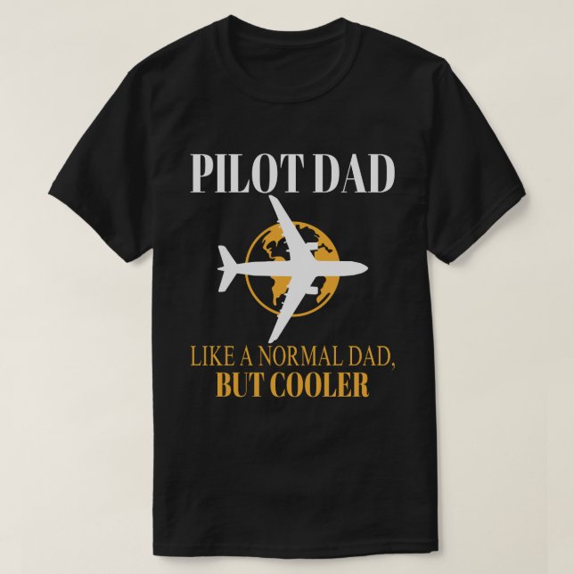 Camiseta Arte-Piloto Funny Para Aviões-Piloto De Pai (Frente do Design)