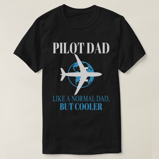 Camiseta Arte-Piloto Funny Para Aviões-Piloto De Pai (Frente do Design)