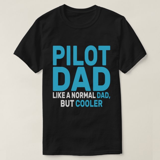 Camiseta Arte-Piloto Funny Para Aviões-Piloto De Pai (Frente do Design)