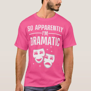 Camiseta Arte Teatro legal Para Mulheres Teatro Musical Mas