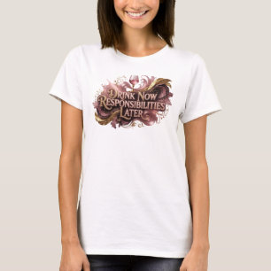 Camiseta Arte Vermelho BEBER AGORA RESPONSABILIDADES DEPOIS