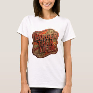 Camiseta Arte Vestível de Ouro Moderno MAIOR QUE A VIDA