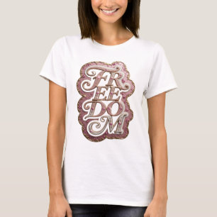 Camiseta Arte Vestível Ouro Atraente FREEDOM