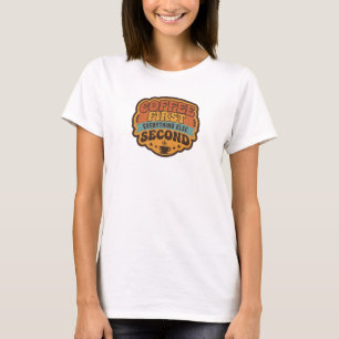 Camiseta Arte vibrante CAFÉ PRIMEIRO TUDO SEGUNDO
