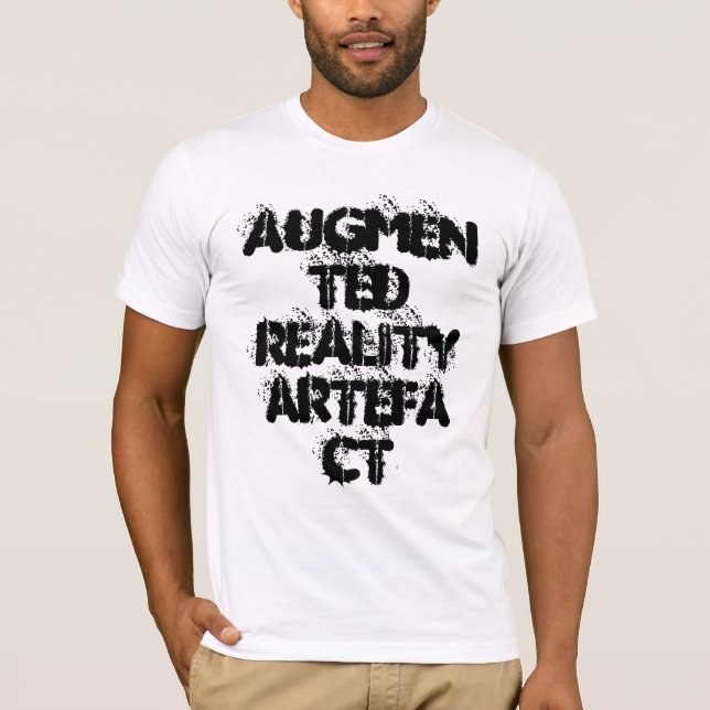 Camiseta Artefato de realidade aumentada - slogan divertido (Frente)
