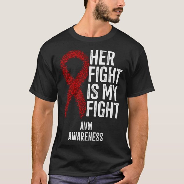 Camiseta Arteriovenous Malformation Her Fight Is My Fight A (Frente)
