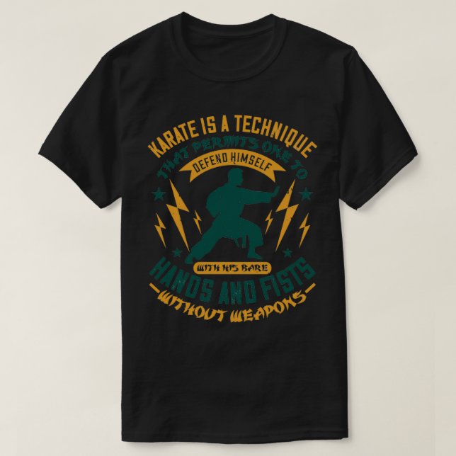 Camiseta Artes marciais Karate é uma técnica para defendê-l (Frente do Design)