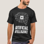 Camiseta Artificial Intelligence Geek Tech Data Science Pro<br><div class="desc">Programador de Ciência de Dados Técnicos do Geek de Inteligência Artificial 5.</div>
