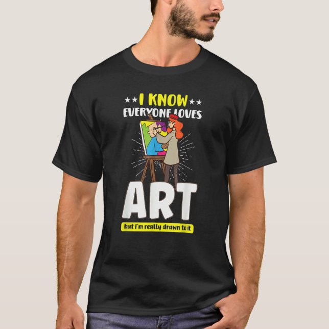 Camiseta Artist Painting Painter Paint Teacher 1 (Frente)
