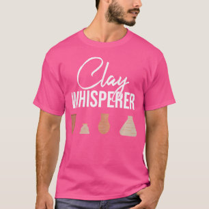 Camiseta Artista cerâmico Clay Whisperer Pottery Lover