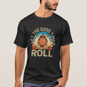 Camiseta Artista cerâmico de cerâmica de cerâmica Deixe os 