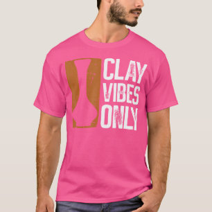 Camiseta Artista de Cerâmica de Argila Vibes Only